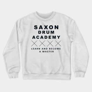 Doctor Who - Saxon Drum Academy Crewneck Sweatshirt